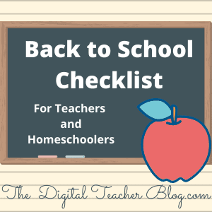 back to school checklist, tips for teachers, tips for homeschool families