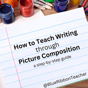 Read more about the article How to Teach Writing Through Picture Composition