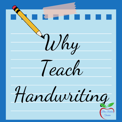 Why teach handwriting memo
