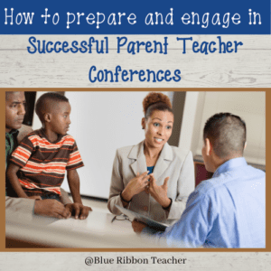 Read more about the article How to Prepare for Effective and Successful Parent Teacher Conferences